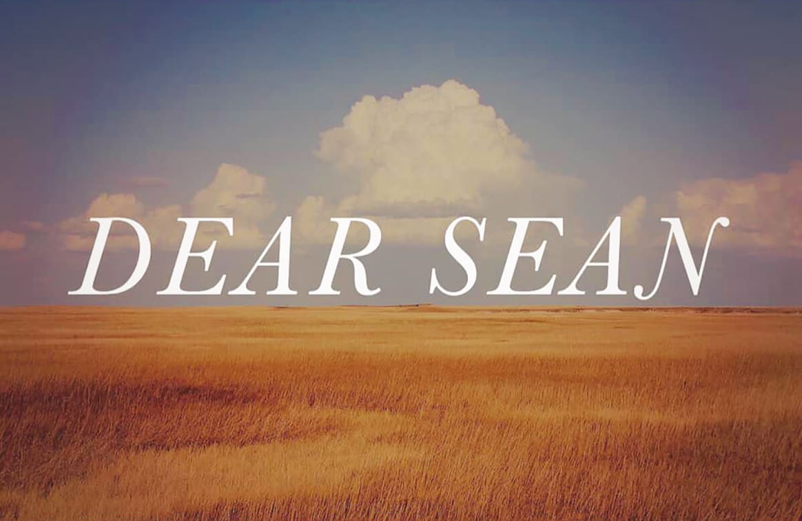 Dear Sean